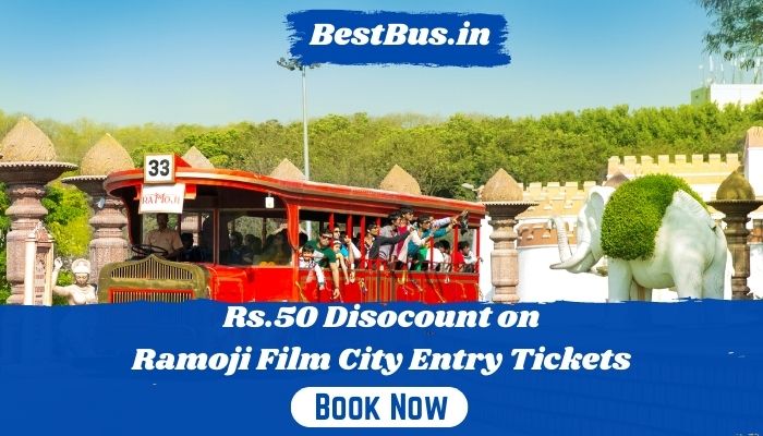 2024 Best Ramoji Film City Entry Ticket Offers Discounts Cashback